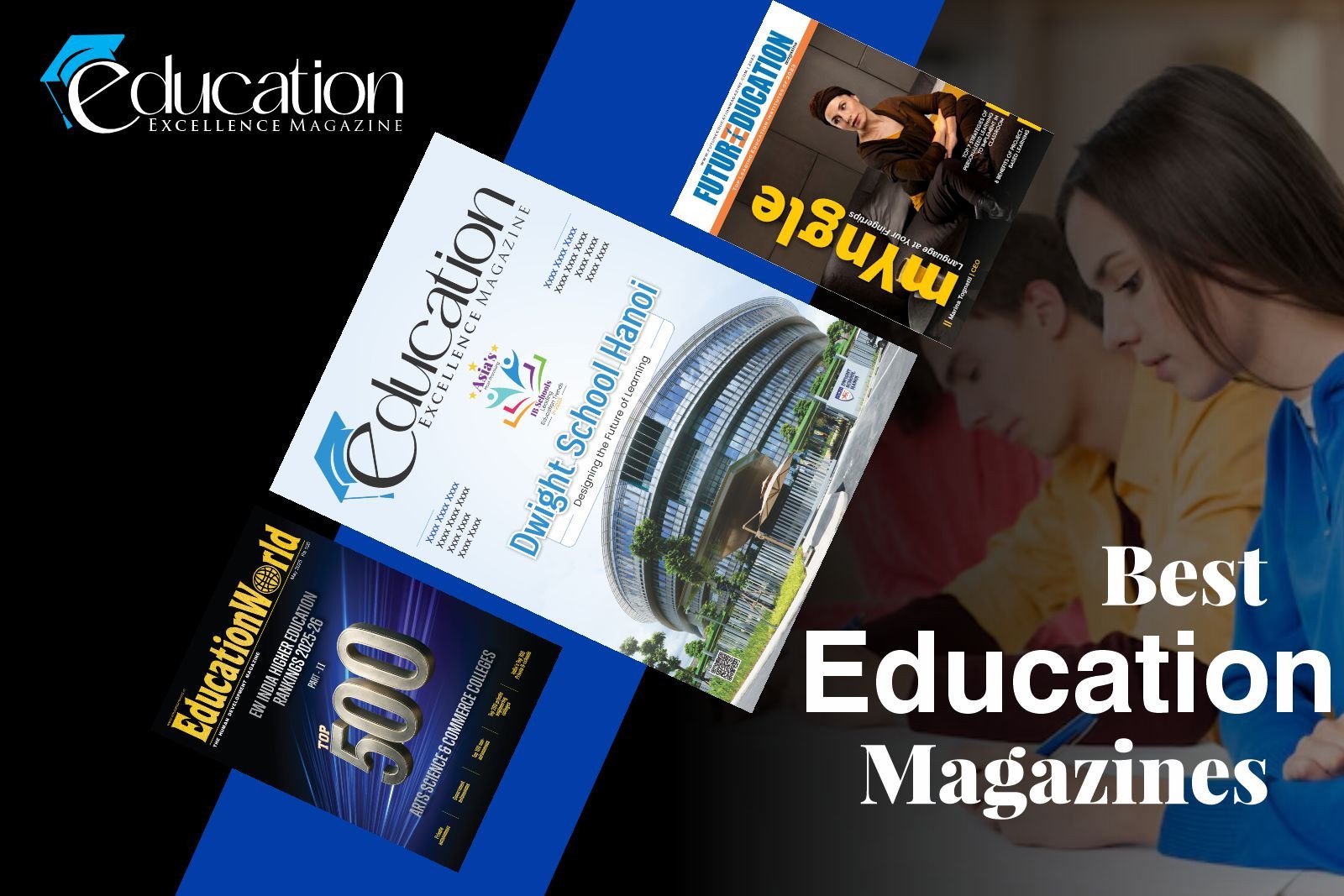 Best Education Magazines Inspiring Learning &  Innovation | Education Excellence Magazine