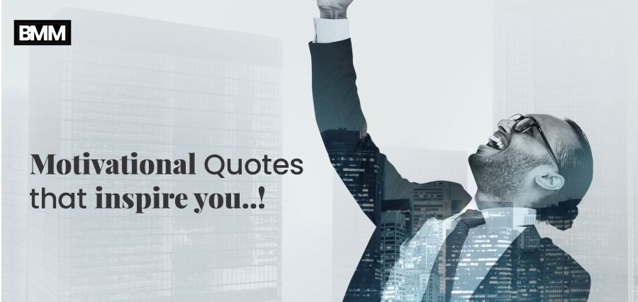 Quotes that Inspire You: Food for the Mind & Soul | Education Excellence Magazine