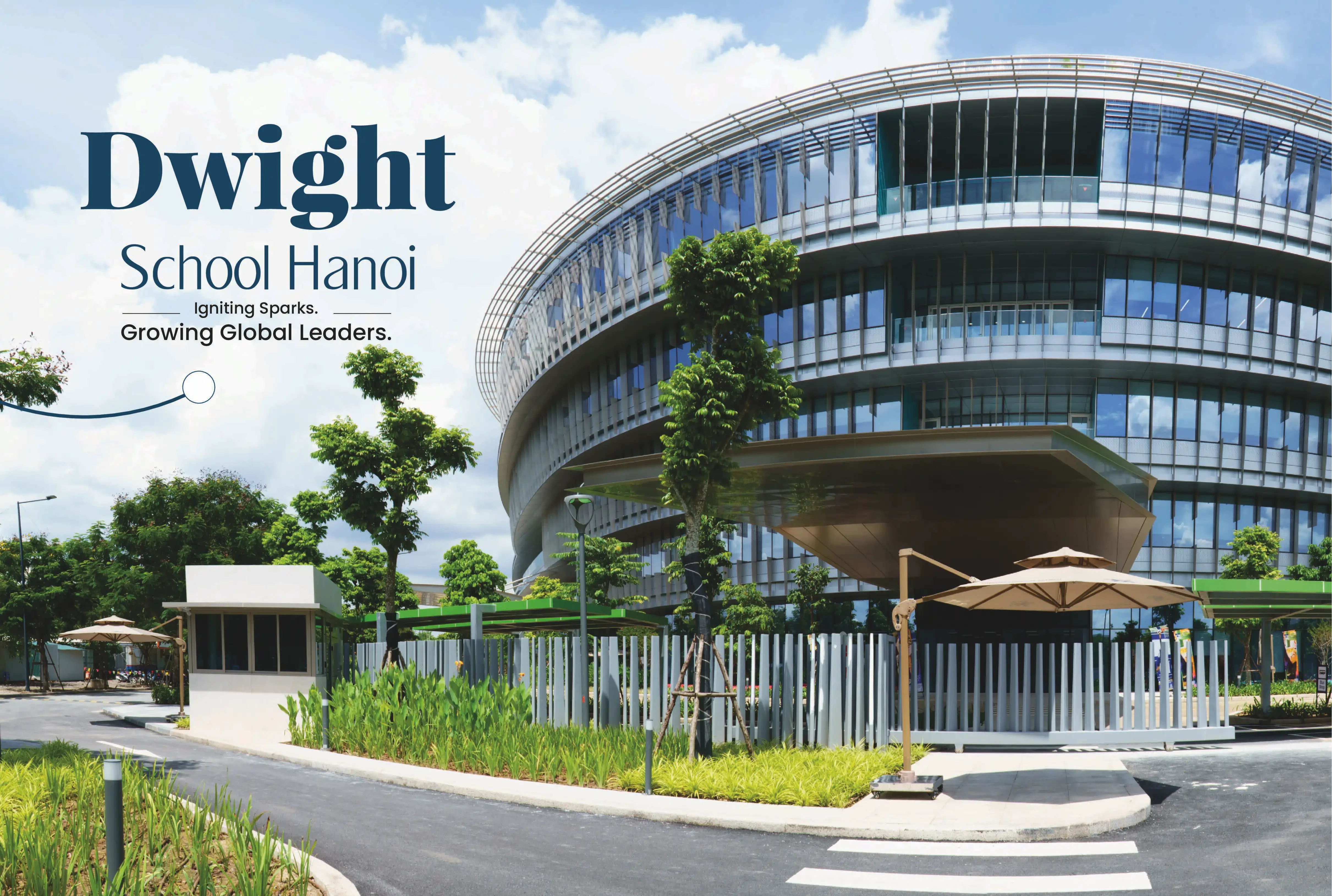 Dwight School Hanoi: Igniting Sparks. Growing Global Leaders