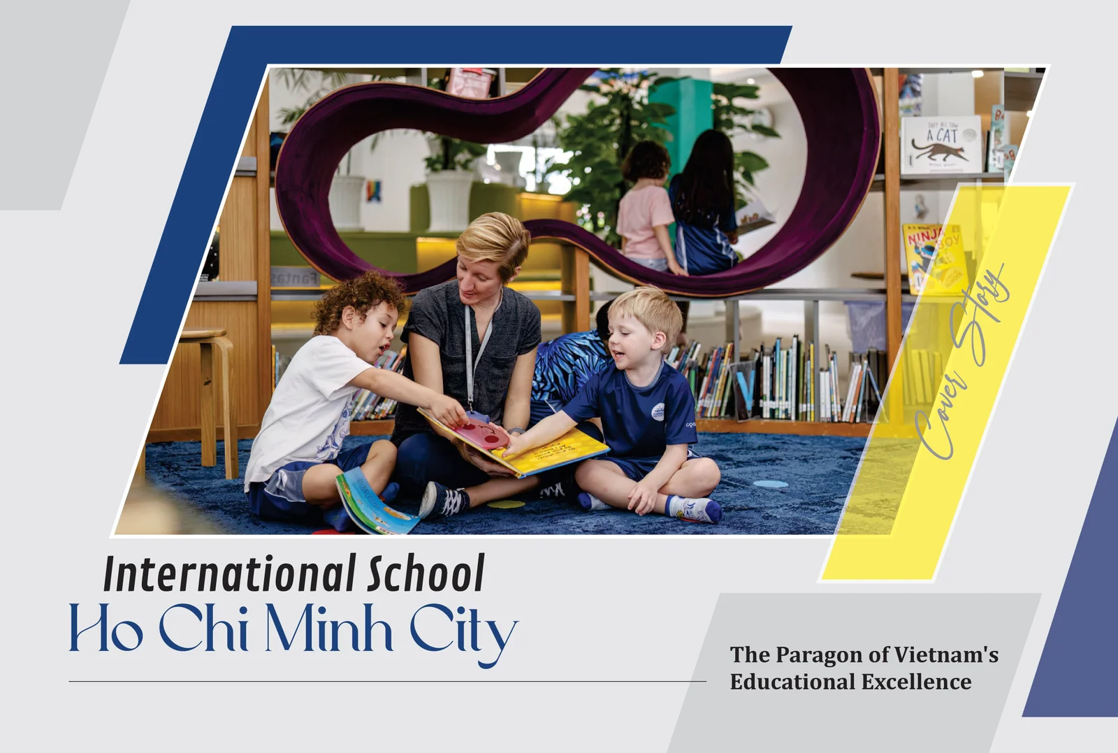 International School Ho Chi Minh City (ISHCMC) Vietnam’s Educational Excellence | Education Excellence Magazine
