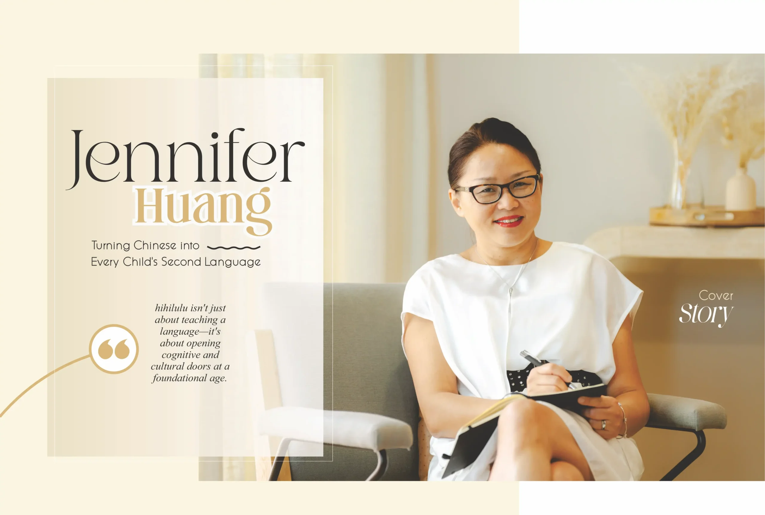 Jennifer Huang| hihilulu | Turning Chinese into Child’s Second Language | Education Excellence Magazine