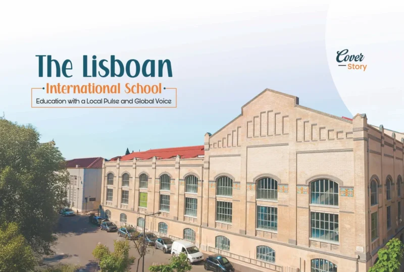 The Lisboan International School: Education with a Local Pulse & Global Voice | Education Excellence Magazine