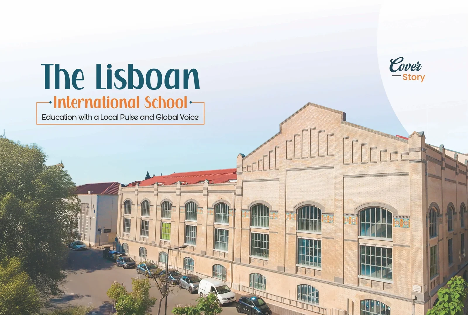 The Lisboan International School: Education with a Local Pulse & Global Voice | Education Excellence Magazine