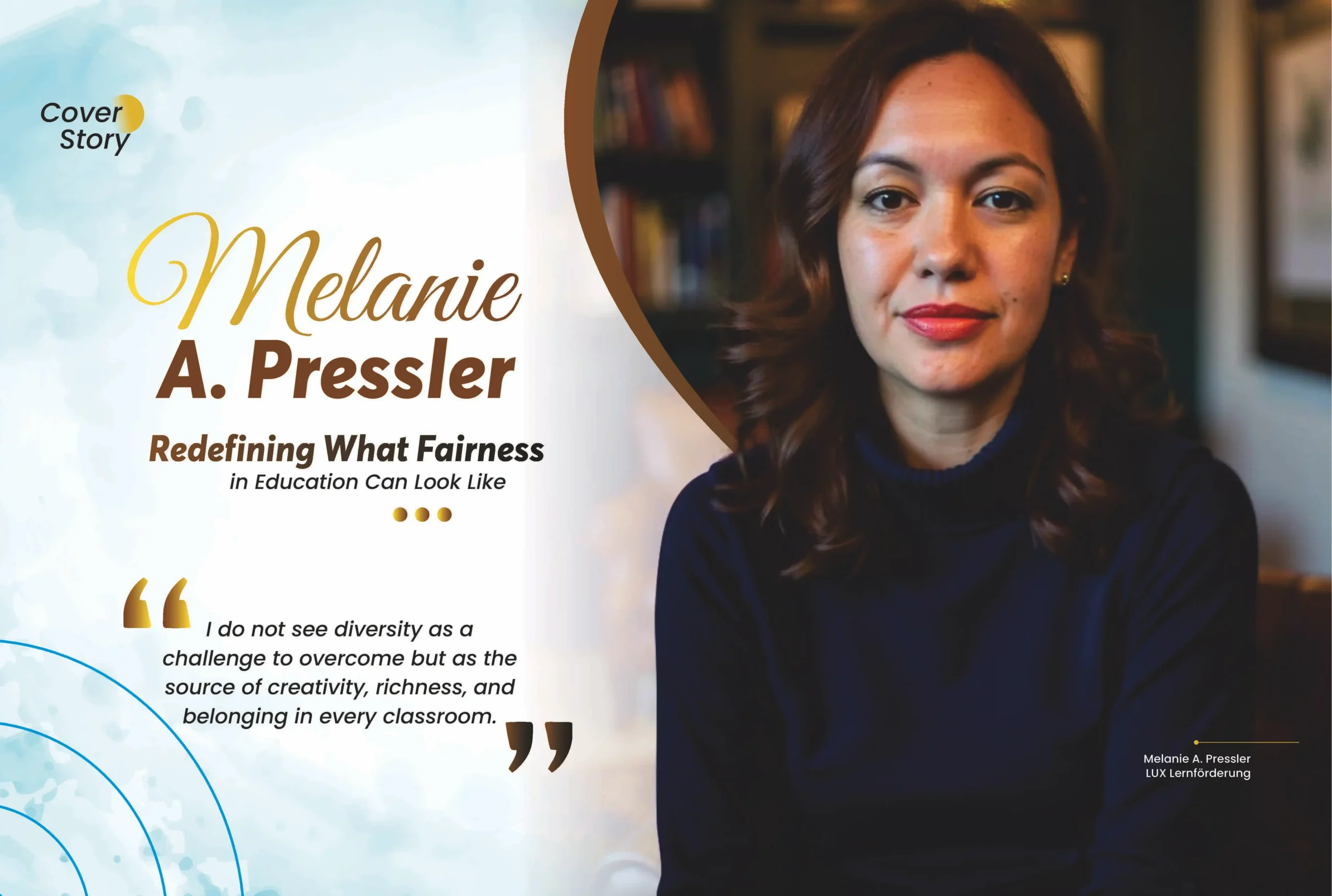 Melanie Pressler: Redefining Fairness in Education Can Look Like | Education Excellence Magazine