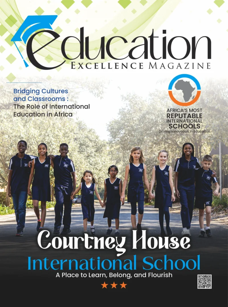 Africa’s Most Reputable International Schools Driving Innovation in Education | Education Excellence Magazine