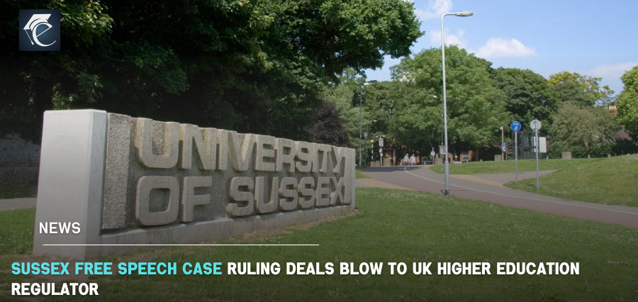 Sussex Free Speech Case Ruling Deals Blow to UK Higher Education Regulator