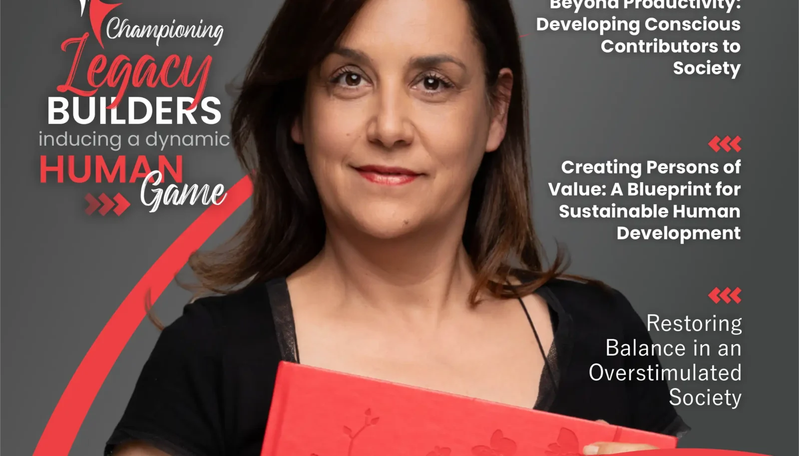 Championing Legacy Builders inducing a dynamic Human Game