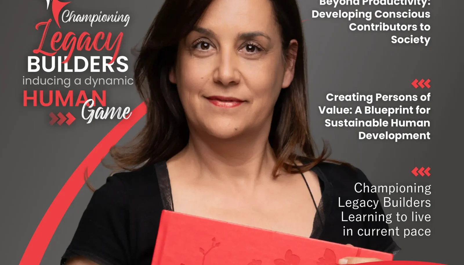 Championing Legacy Builders inducing a dynamic Human Game