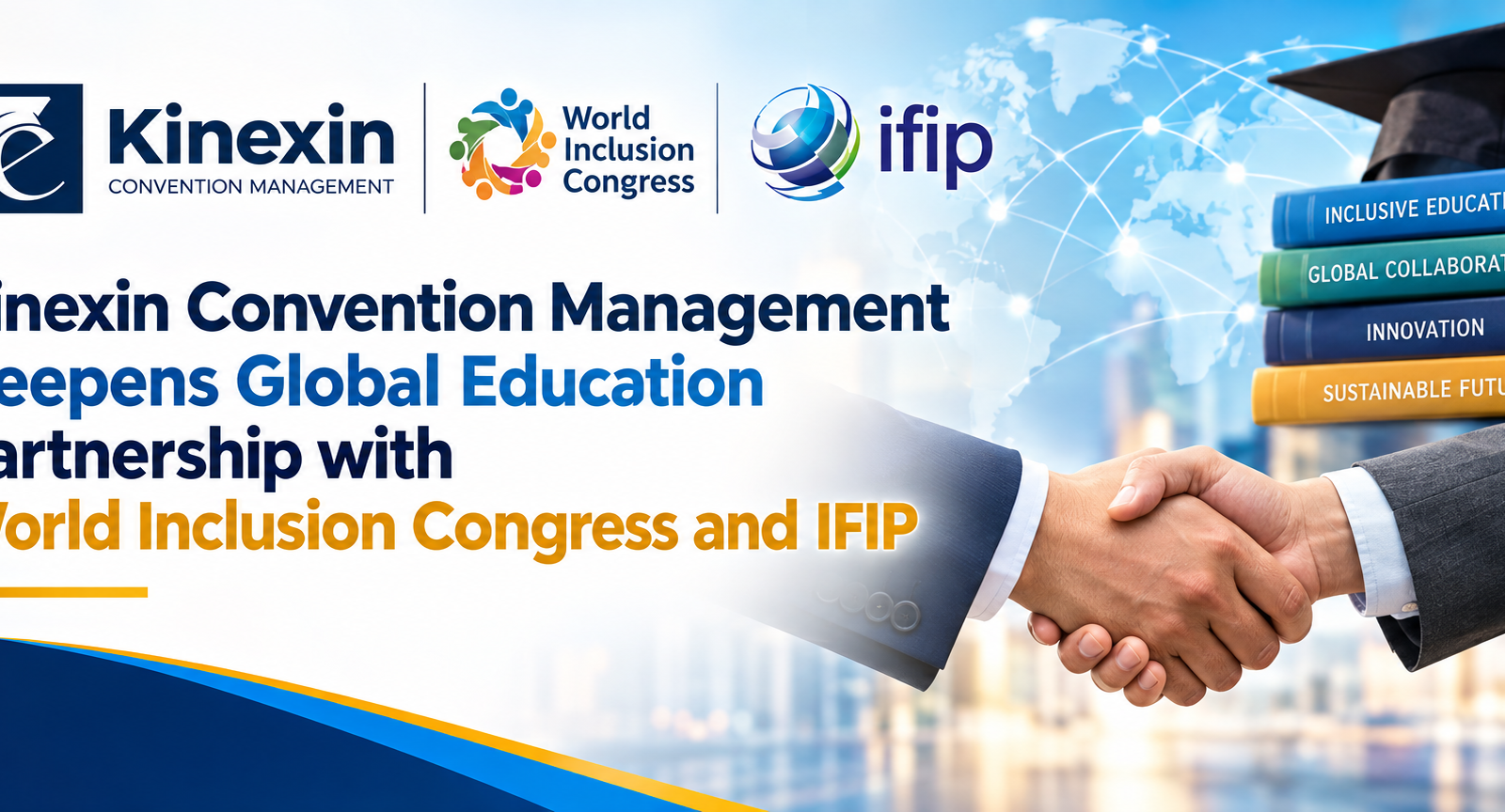 Kinexin Convention Management Deepens Global Education Partnership with World Inclusion Congress and IFIP