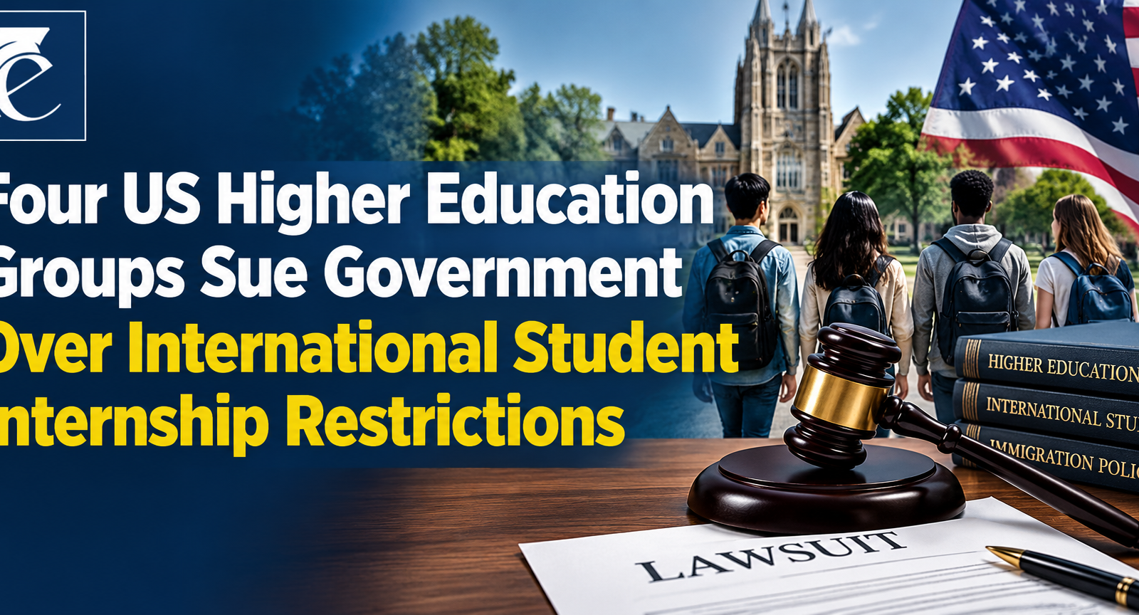 Four US Higher Education Groups Sue Government Over International Student Internship Restrictions