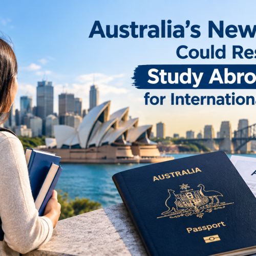 Australias New Visa Rules Could Reshape Study Abroad Plans